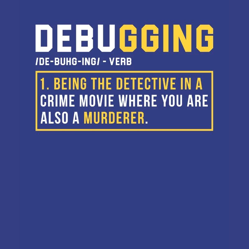 Debugging Programming Programmer Gift