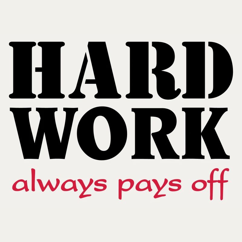 Hard work always pays off