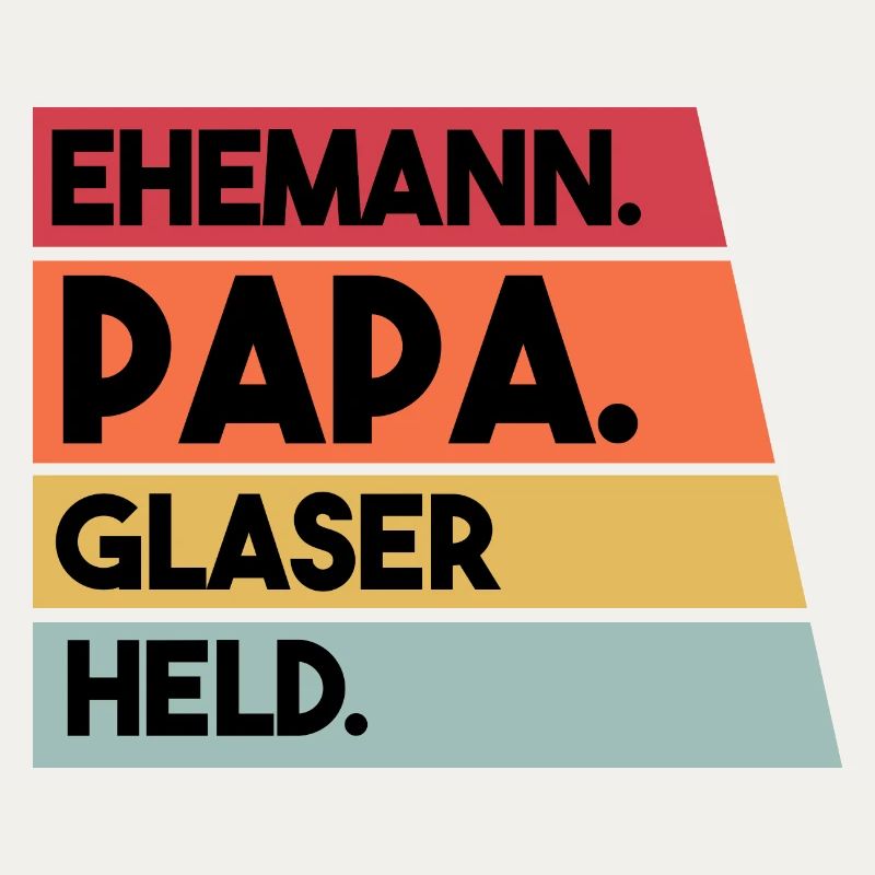 Ehemann Papa Glaser Held