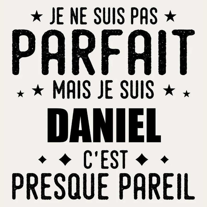 Daniel: authentic, imperfect, top, perfection