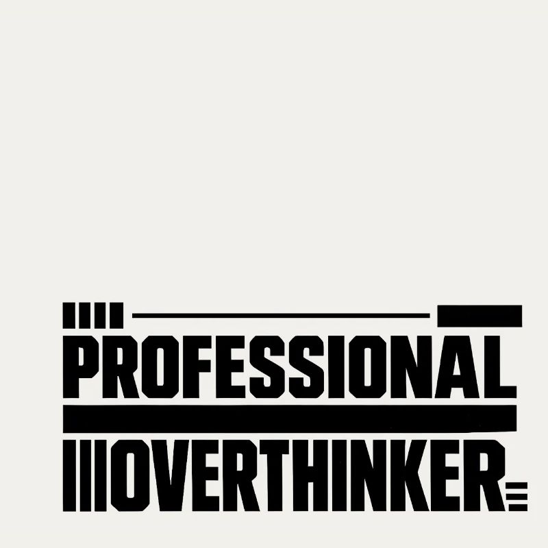 Introvertiert professional Overthinker