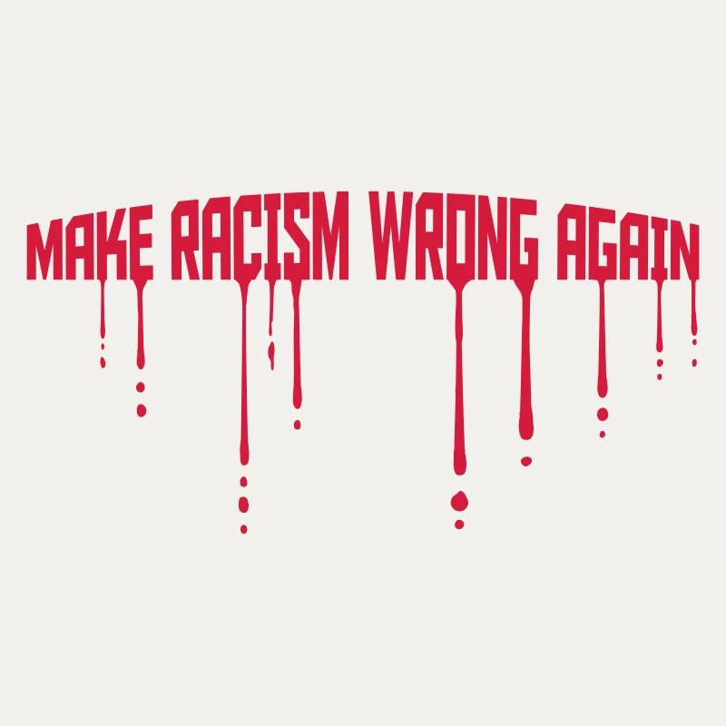 make racism wrong again