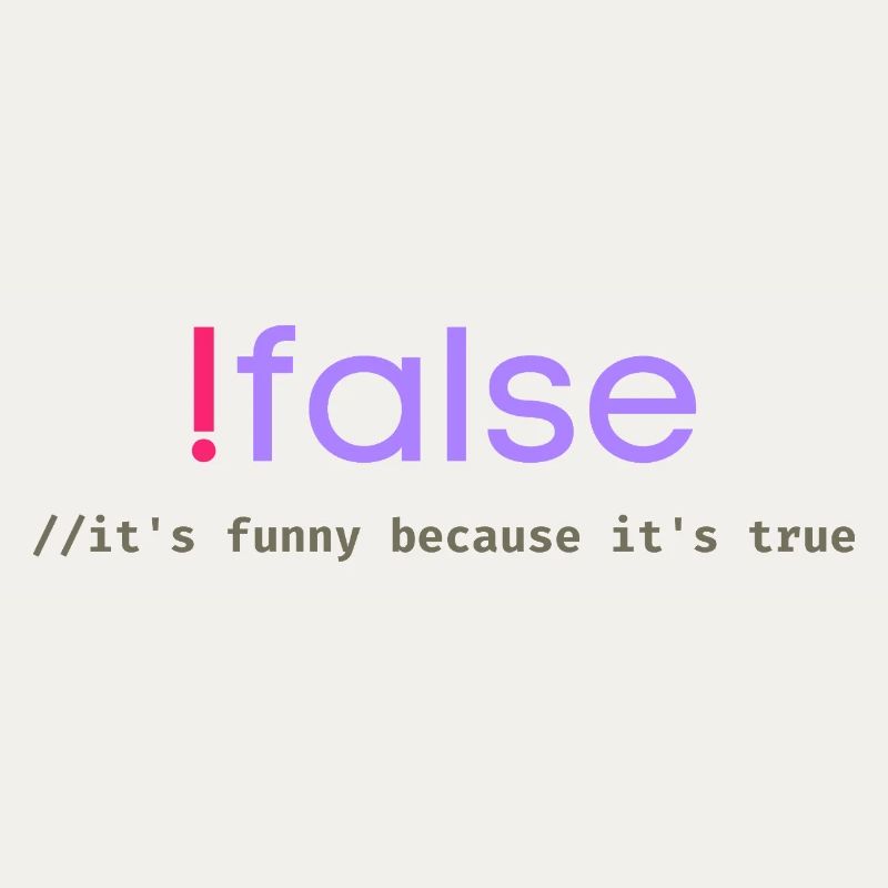 Ifalse Funny Coder Programming Pun