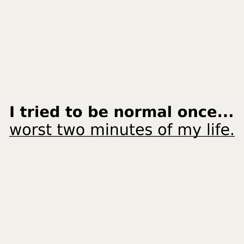 To be normal