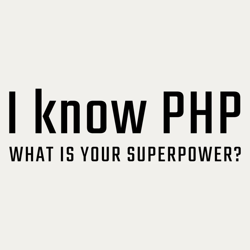 Ich kenne PHP