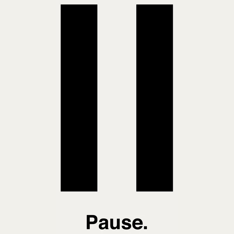 Pause