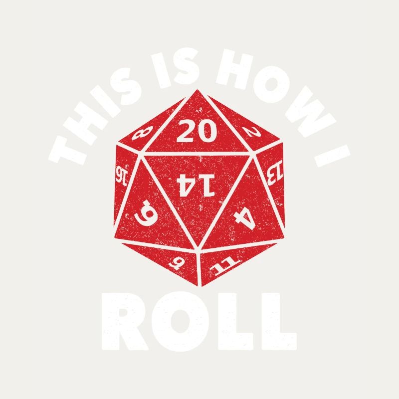 Dungeons Dice RPG Dragons THIS IS HOW I ROLL