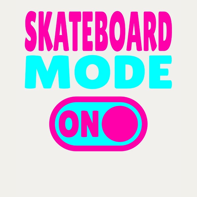 Skateboard Mode ON