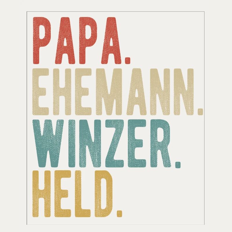 Winzer Papa Ehemann Held