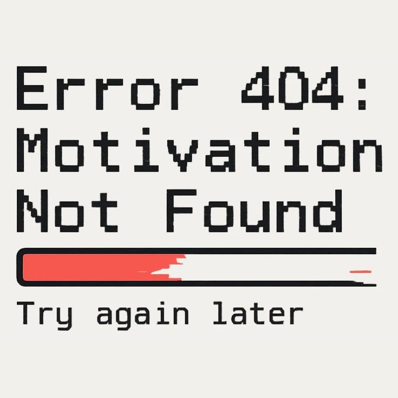 Error 404: Motivation Not Found – Glitch T-Shirt