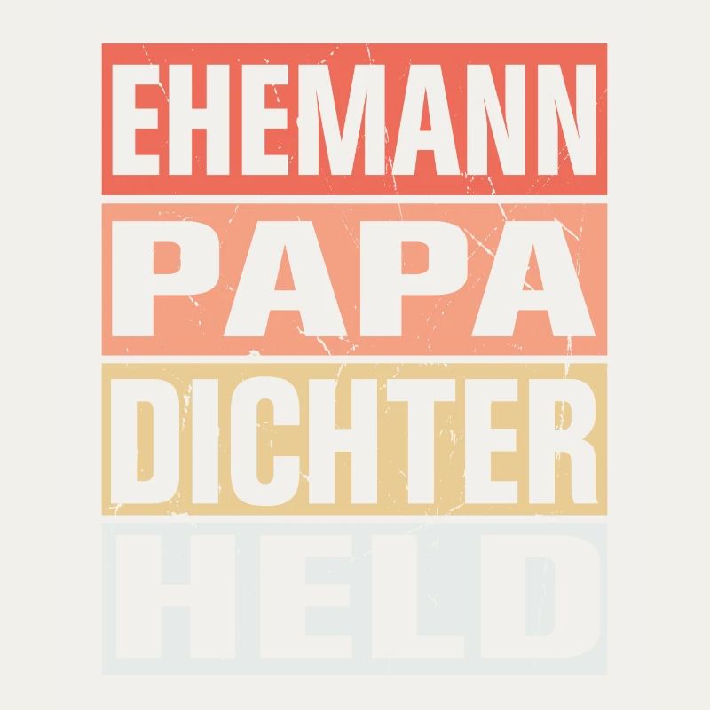 Dichter Vater Ehemann Held