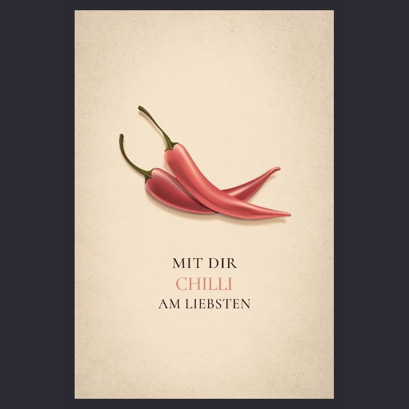 Mit dir Chilli am liebsten