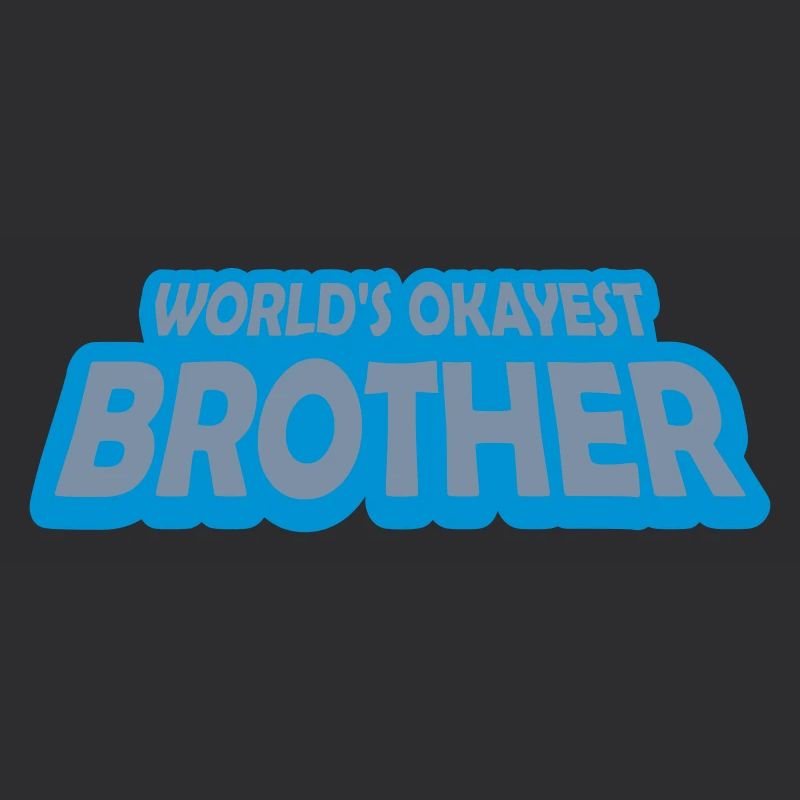 Text Worlds okayest Brother