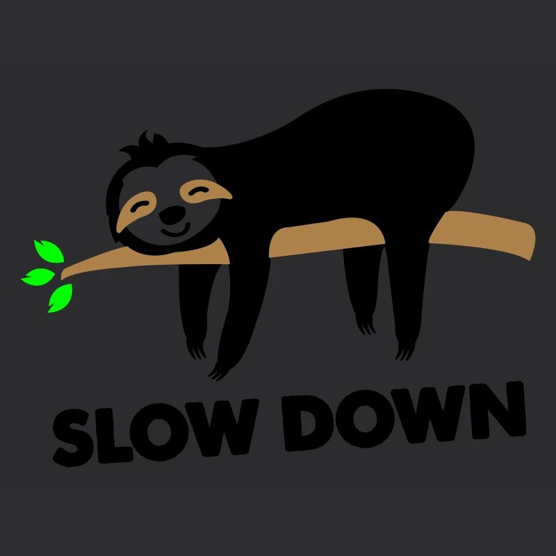 Sloth slow down