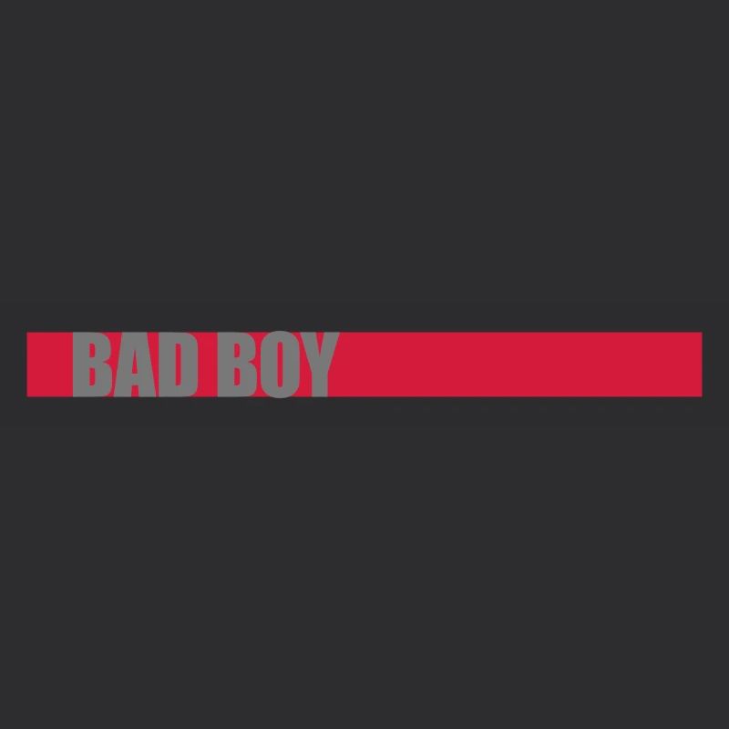 Spruch Bad Boy