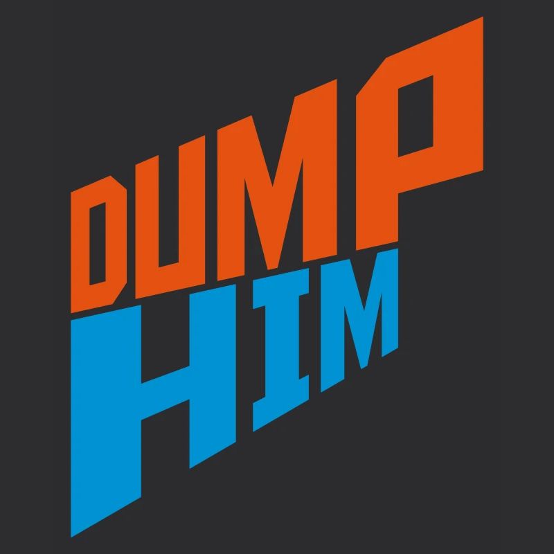 Dump Him Quote Logo
