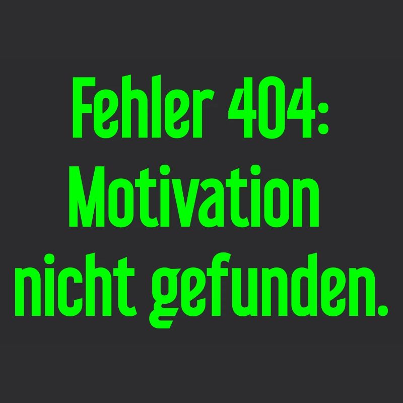 Error 404: Motivation not found