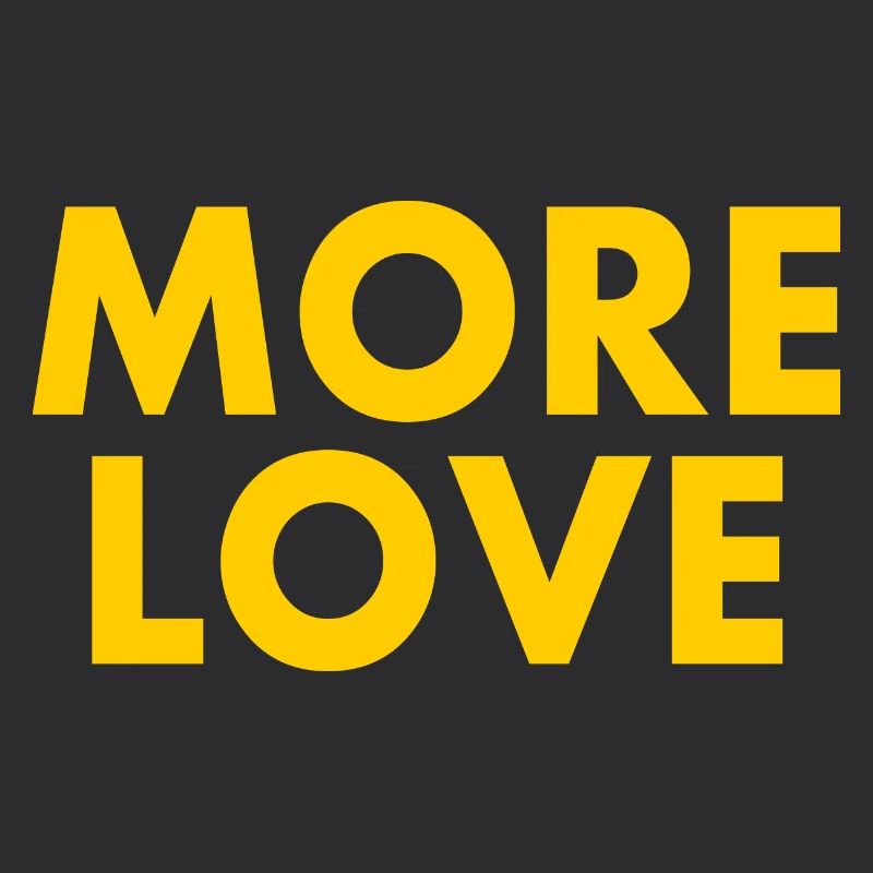More love