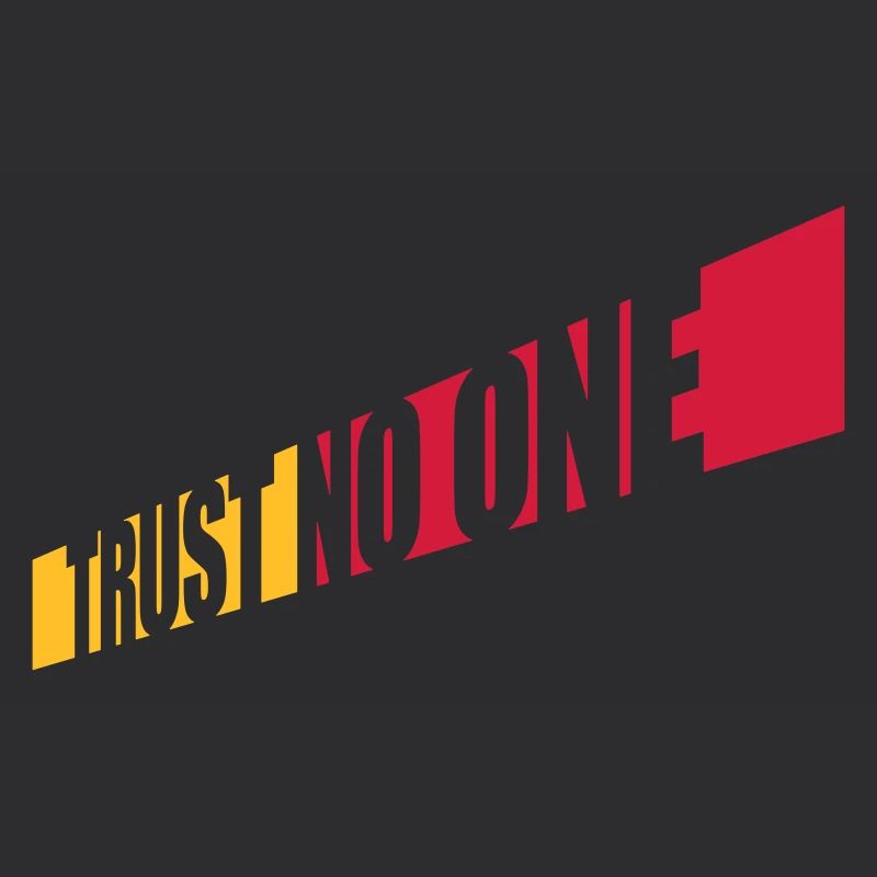 trust no one Zitat