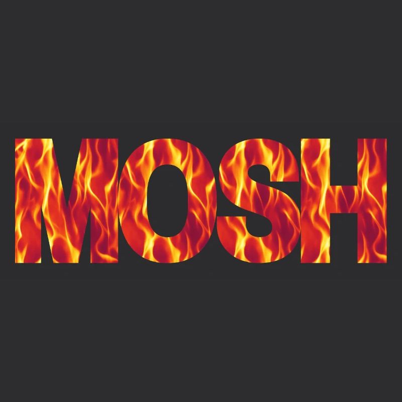 Mosh !