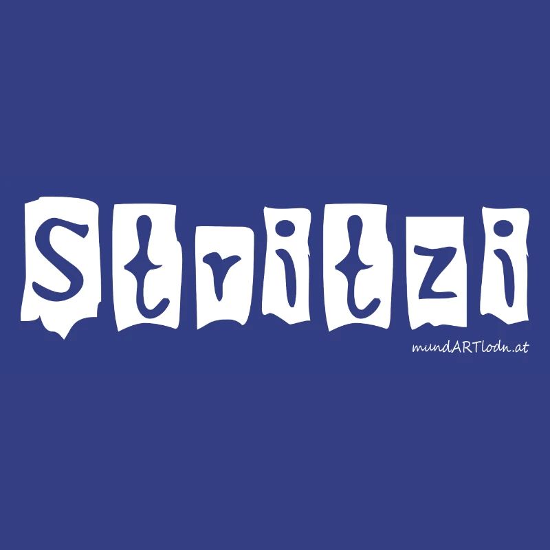 Stritzi - Strolch, effronté, dialecte autrichien