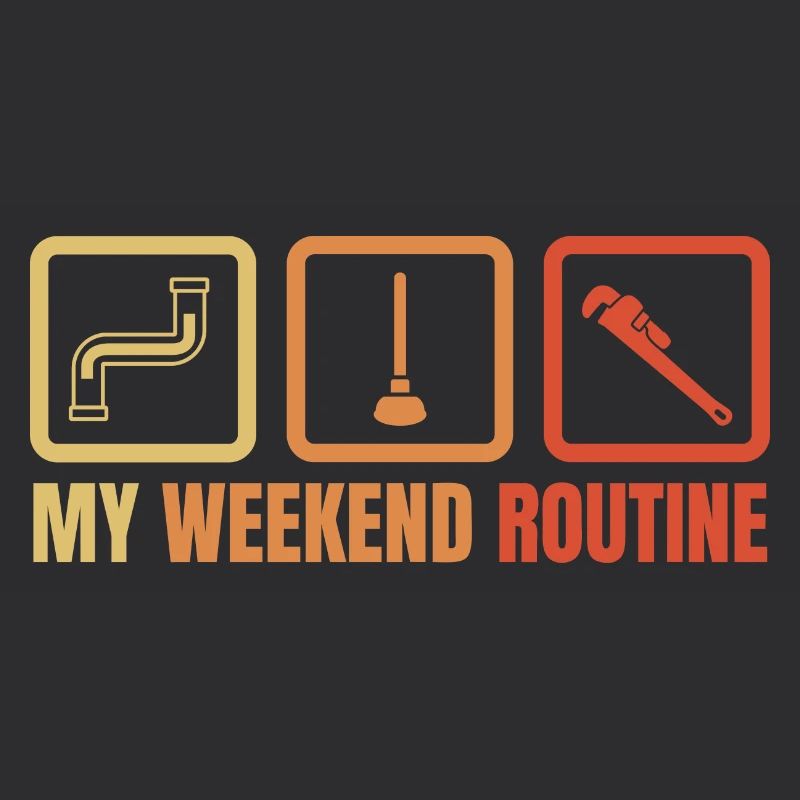 Routine du week-end plombier