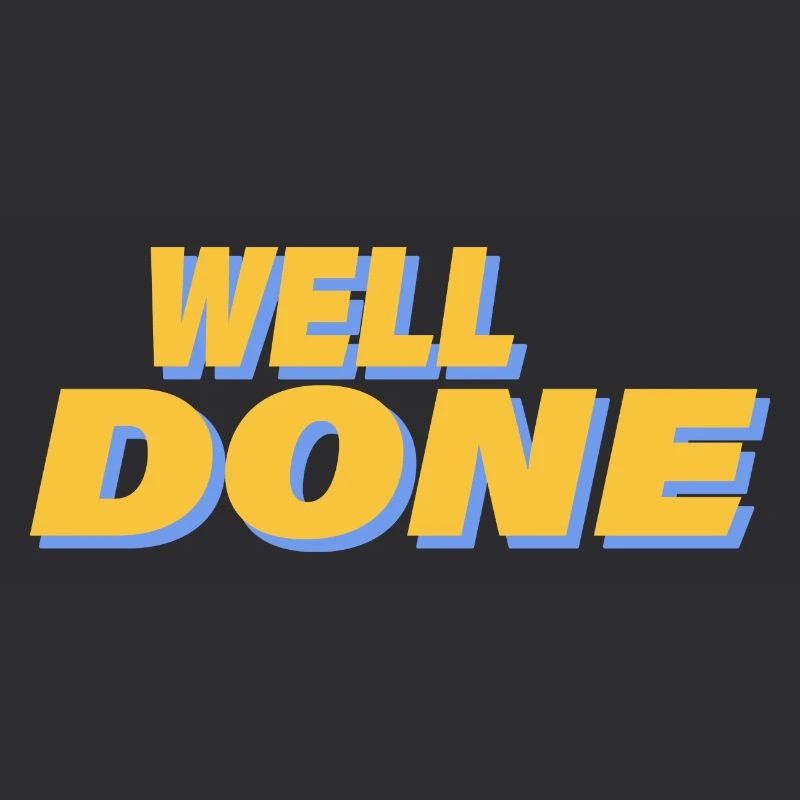 WELL DONE