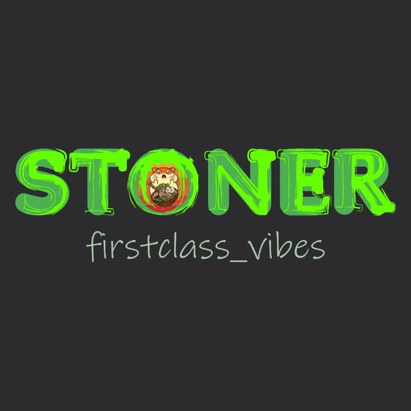 Stoner firstclass_vibes