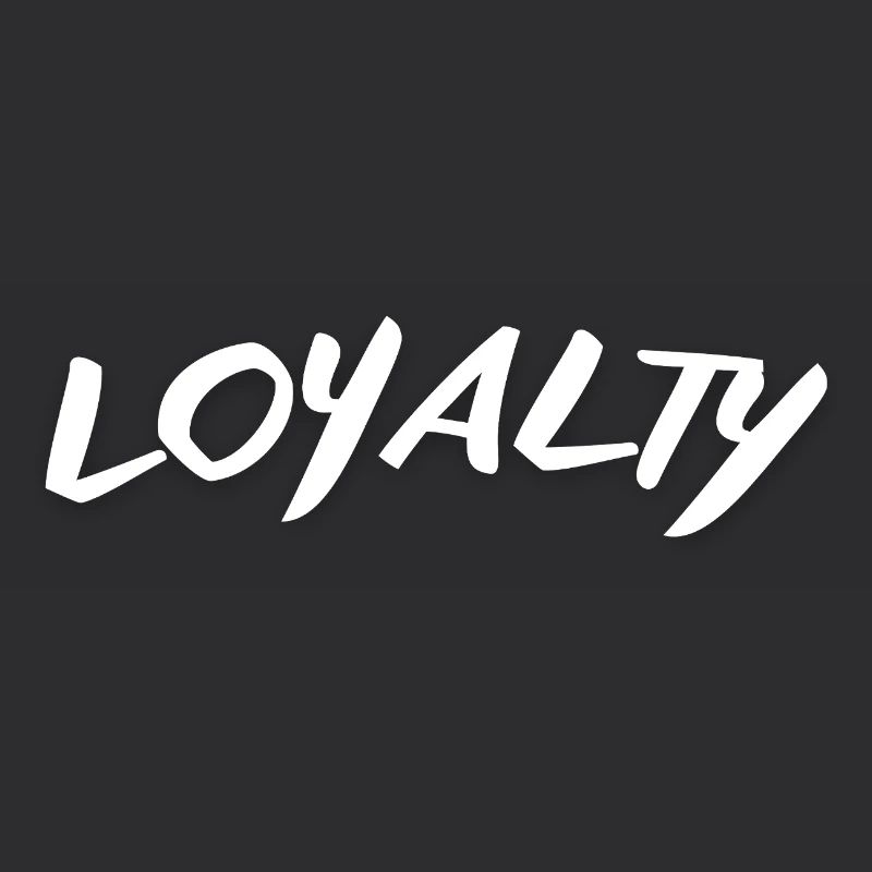 Loyalty