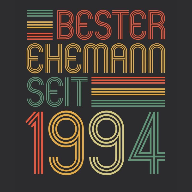 Bester Ehemann seit 1994 30.Hochzeitstag