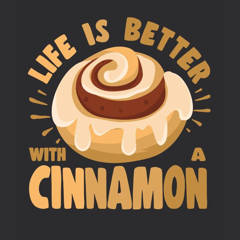 Cake Baker Life Better With Cinnamon Cupcake