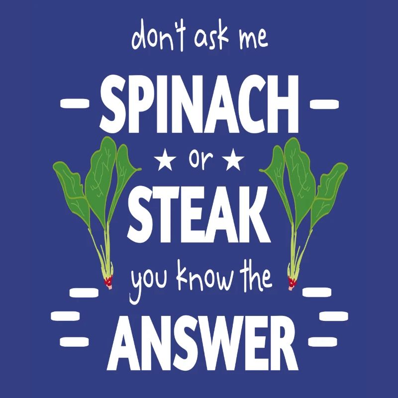 Spinatzeit oder Steak ironisch aufbereitet lustig