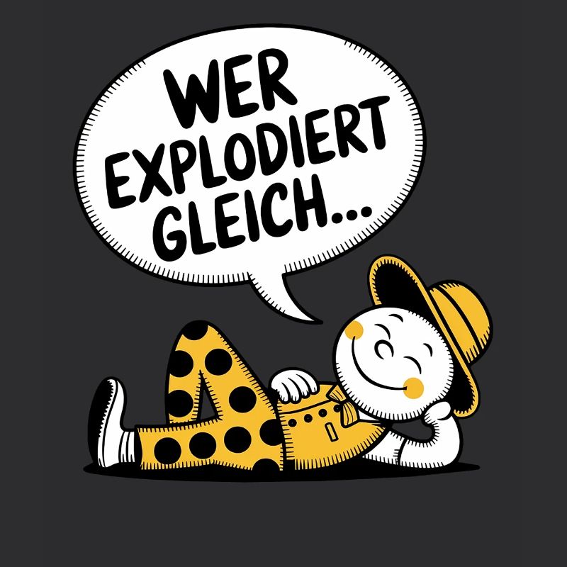 WER EXPLODIERT GLEICH