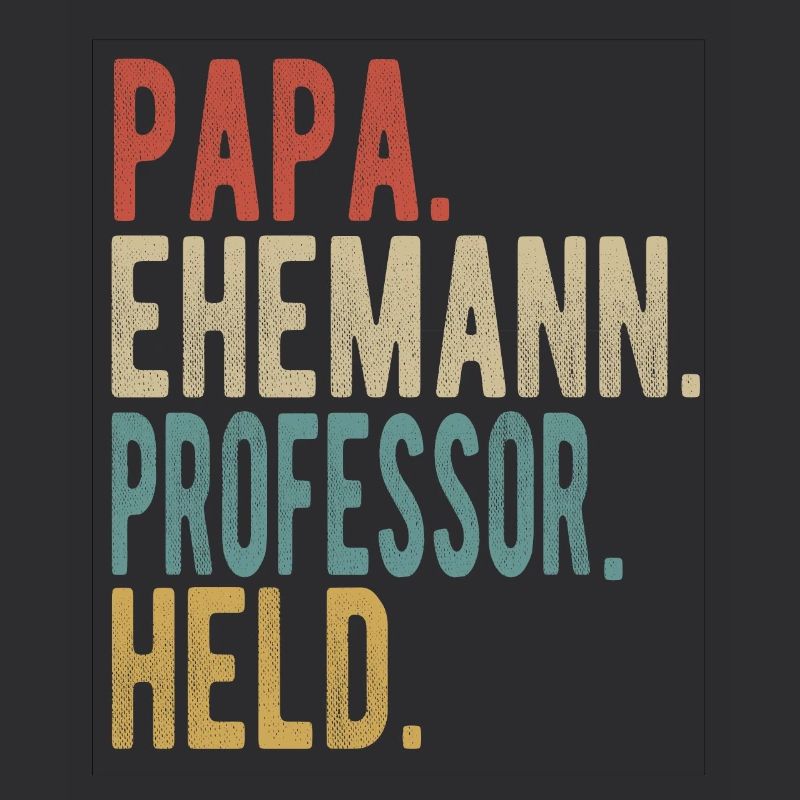 Professor Papa Ehemann Held
