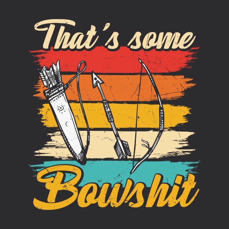Das ist ein Bowshit Funny Archery Zitat