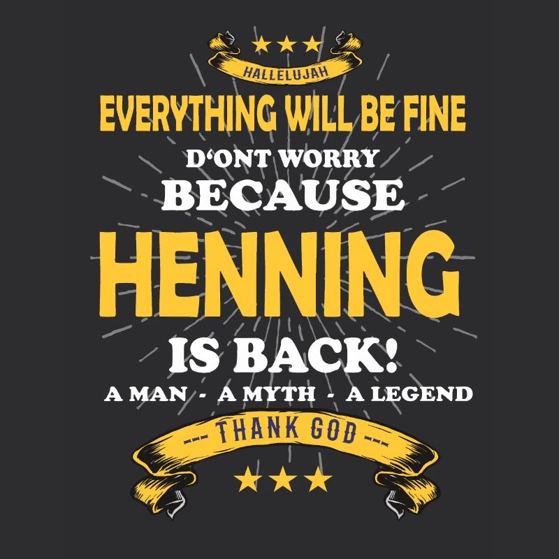 Everything will be fine Henning Is back