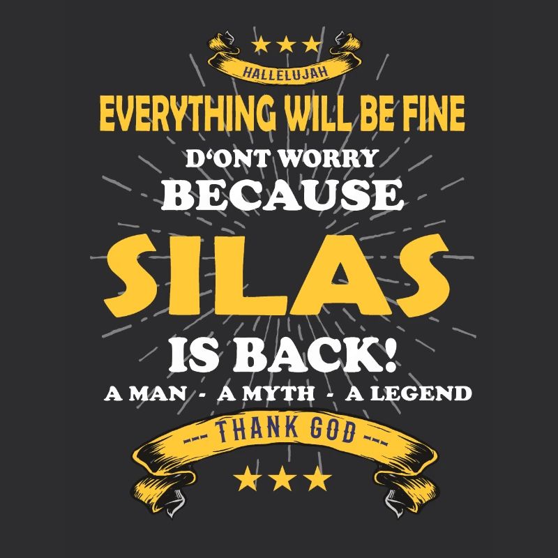 Everything will be fine Silas Is back