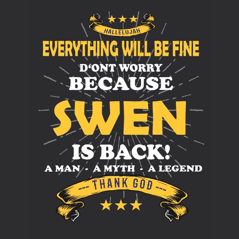 Everything will be fine Swen Is back