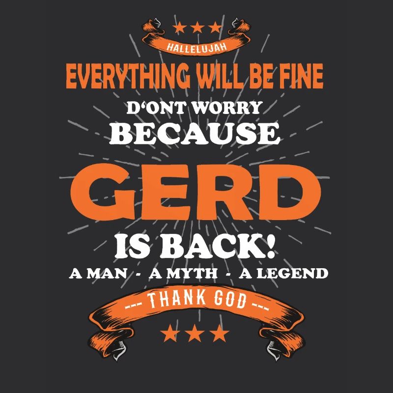 Everything will be fine Gerd Is back
