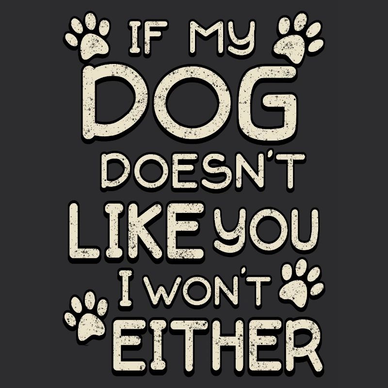Si mon chien ne vous aime pas
