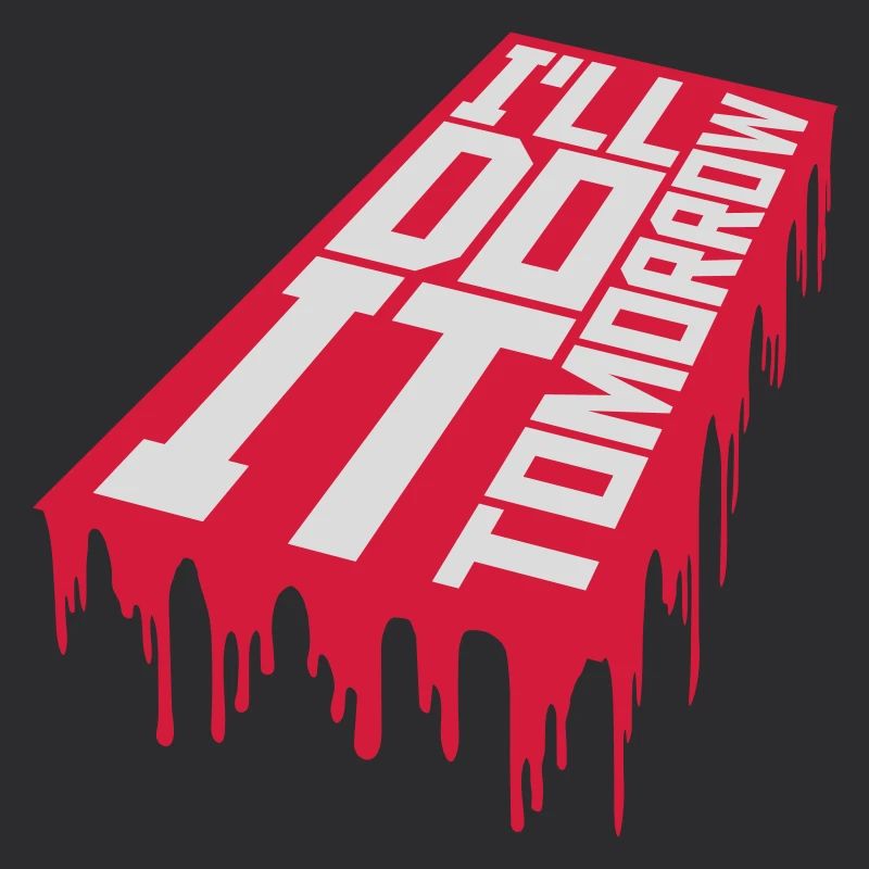 do it tomorrow quote