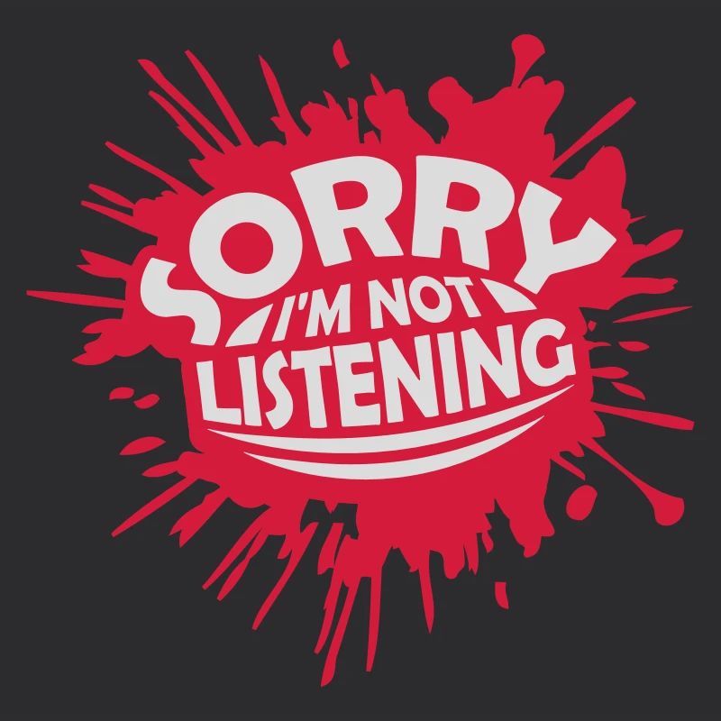 désolé de ne pas écouter
