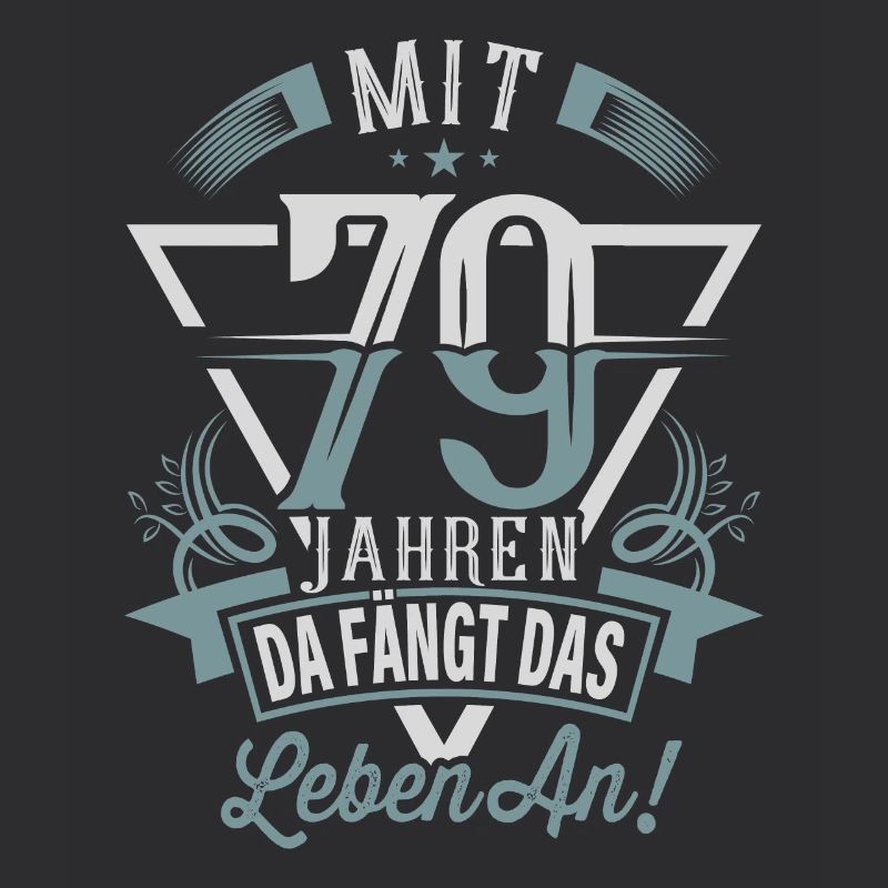 79. Geburtstag Da Fängt Das Leben An