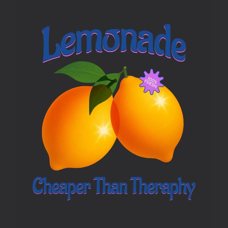 Lemonade Cheaper Than Theraphy Lemon Fruit