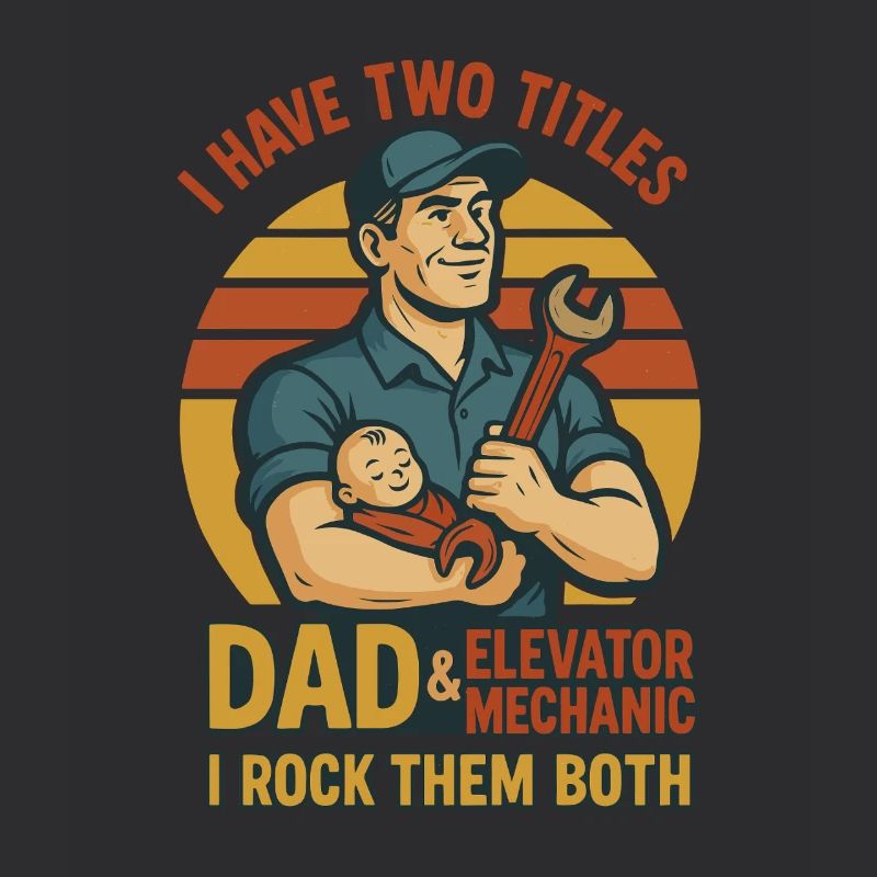 Funny Elevator Inspector Dad And Elevator Mechanic