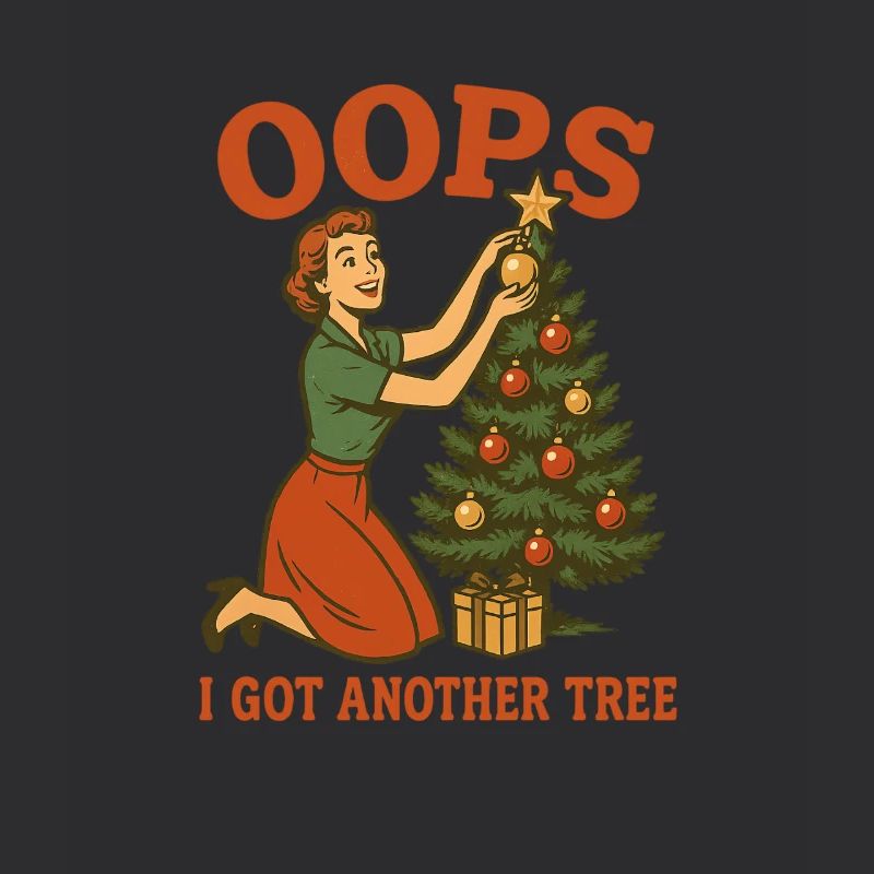 Oops I Got Another Tree
