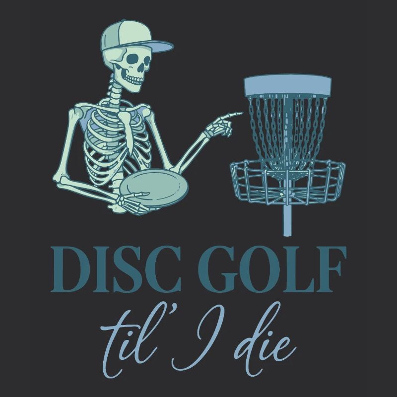 Disc Golf Til I Die Funny Disc Golfer Flying Disc