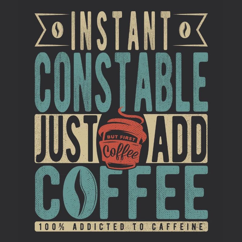 Instant Constable Just Add Coffee