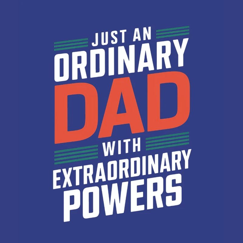 Ordinary dad with extraordinary powers