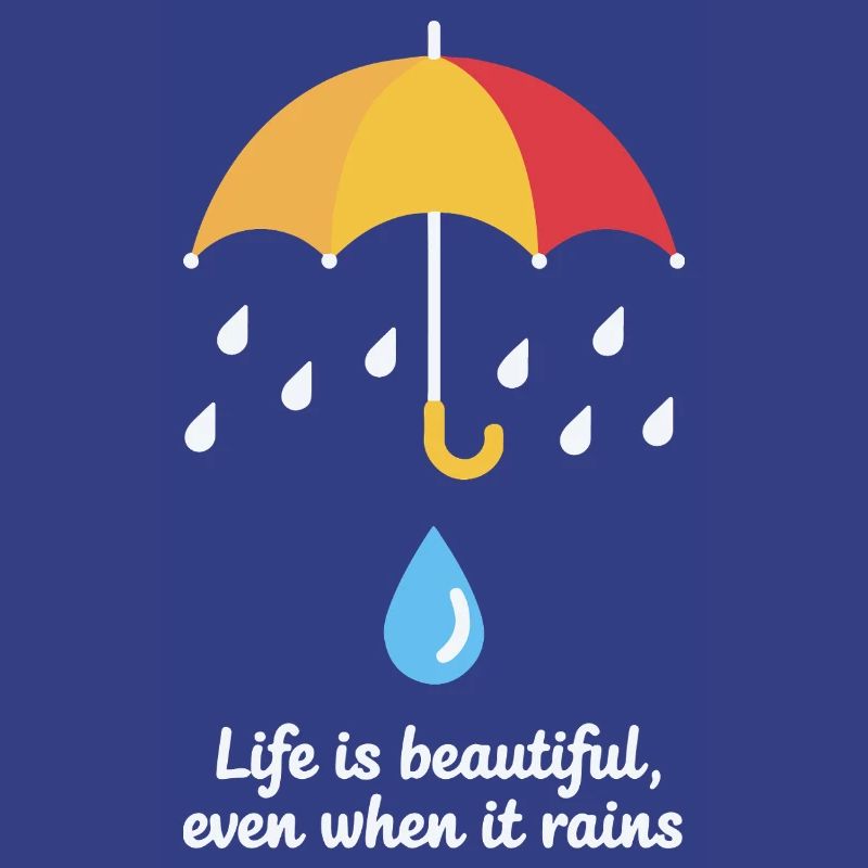 RAIN LIFE IS BEAUTIFUL